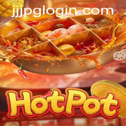Discover the Exciting World of Hotpot: A Comprehensive Guide